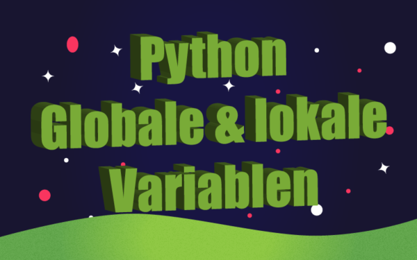 Python-Globale-Lokale-Variablen