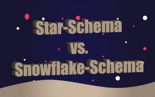 Star-Schema vs Snowflake-Schema